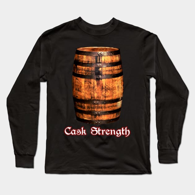 Cask Strength Long Sleeve T-Shirt by lucafon18